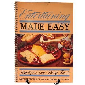 VTG 1984 Entertaining Made Easy - Recipes of Home Economics Teachers